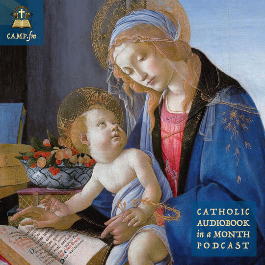The Catholic Audiobook in a Month Podcast